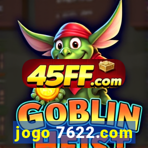 jogo 7622.com